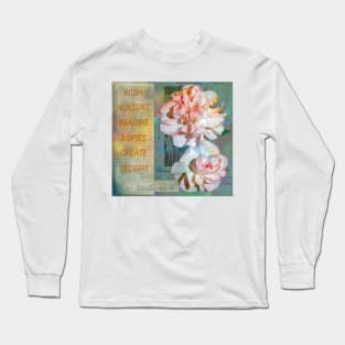 Wish Nurture Imagine Aspire Create Delight Long Sleeve T-Shirt